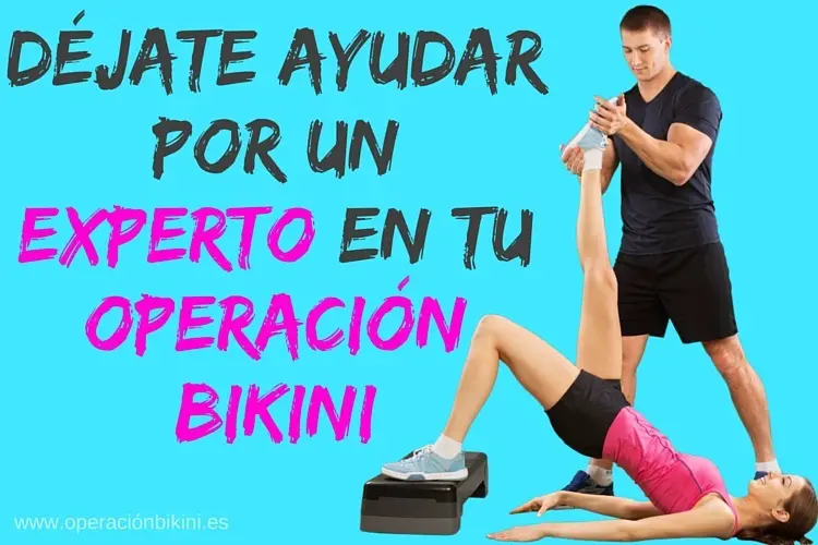 experto en tu Operación Bikini