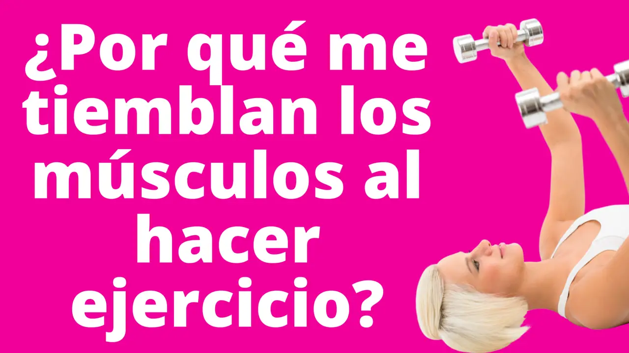 tiemblan musculos