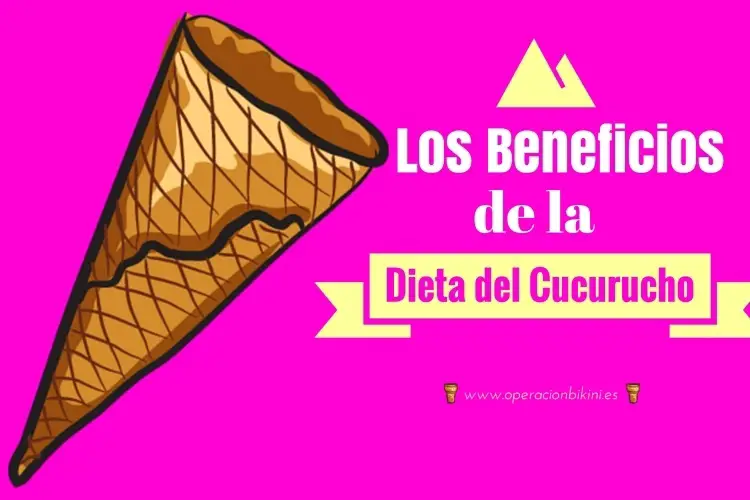 dieta del cucurucho