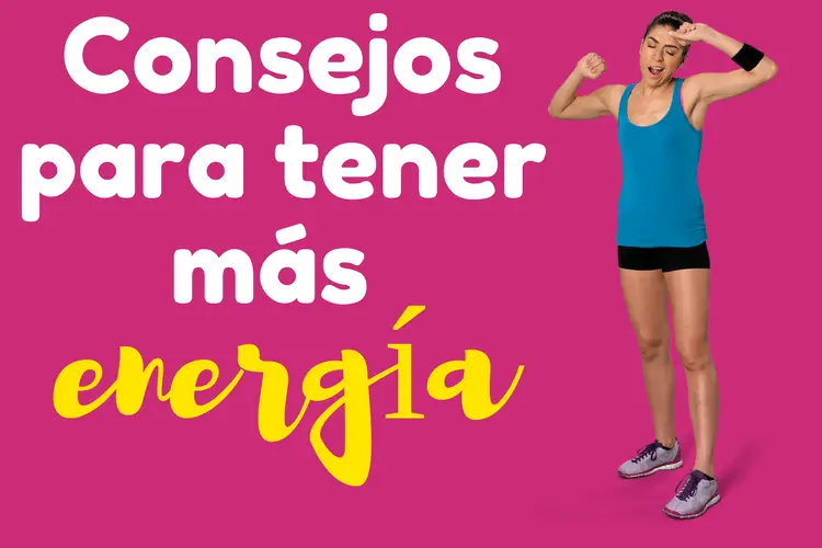 tener más energía