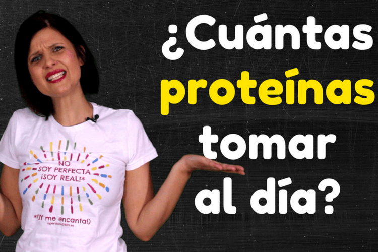 ¿Cuántas proteínas tomar al día?