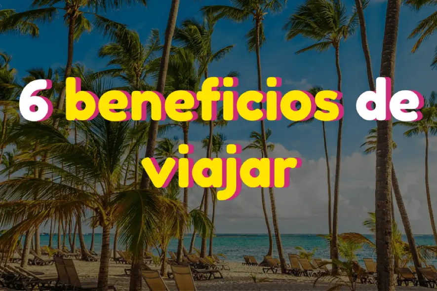 beneficios de viajar