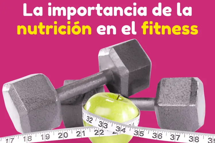 importancia de la nutrición en el fitness