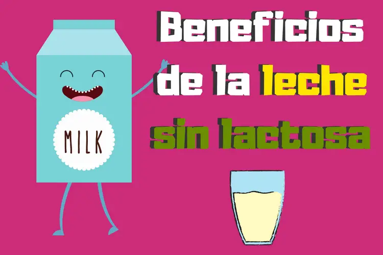 beneficios de la leche sin lactosa