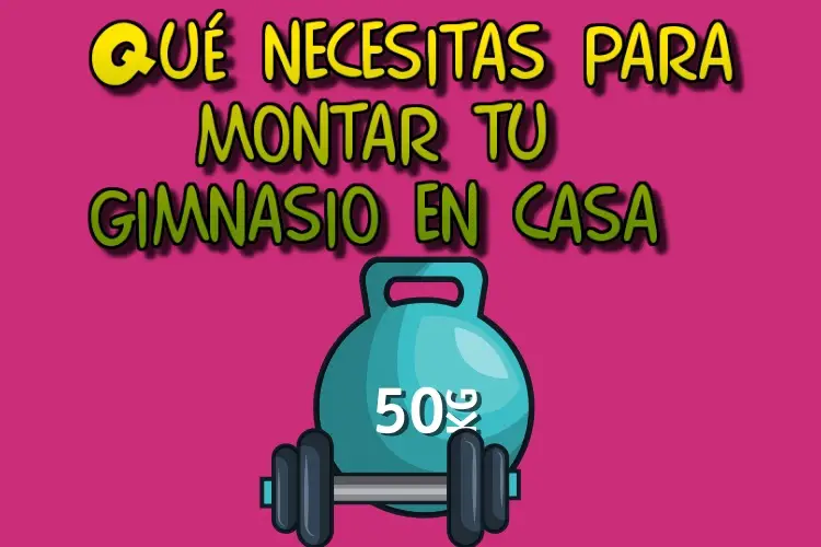 Hacer deporte en casa ¿Qué necesitas para montar tu gimnasio en casa"