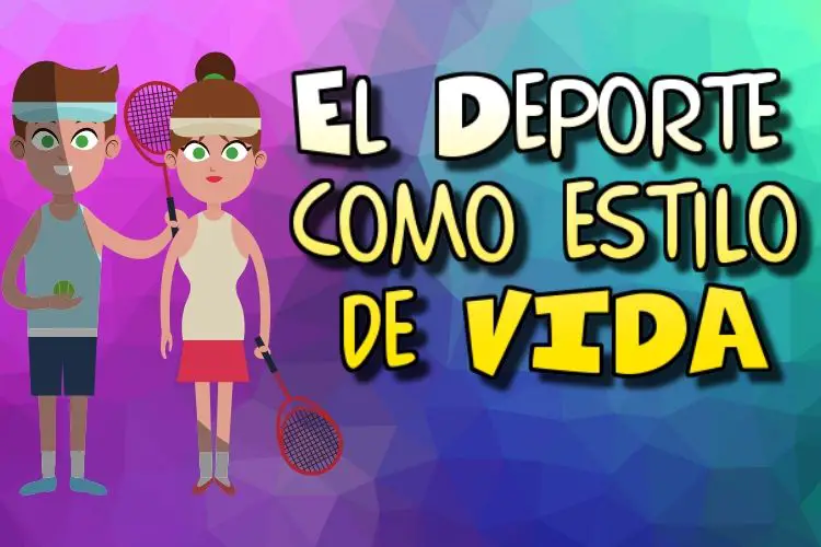 El deporte como estilo de vida