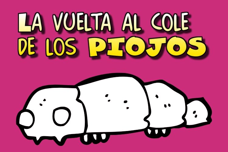 La vuelta al cole de los piojos