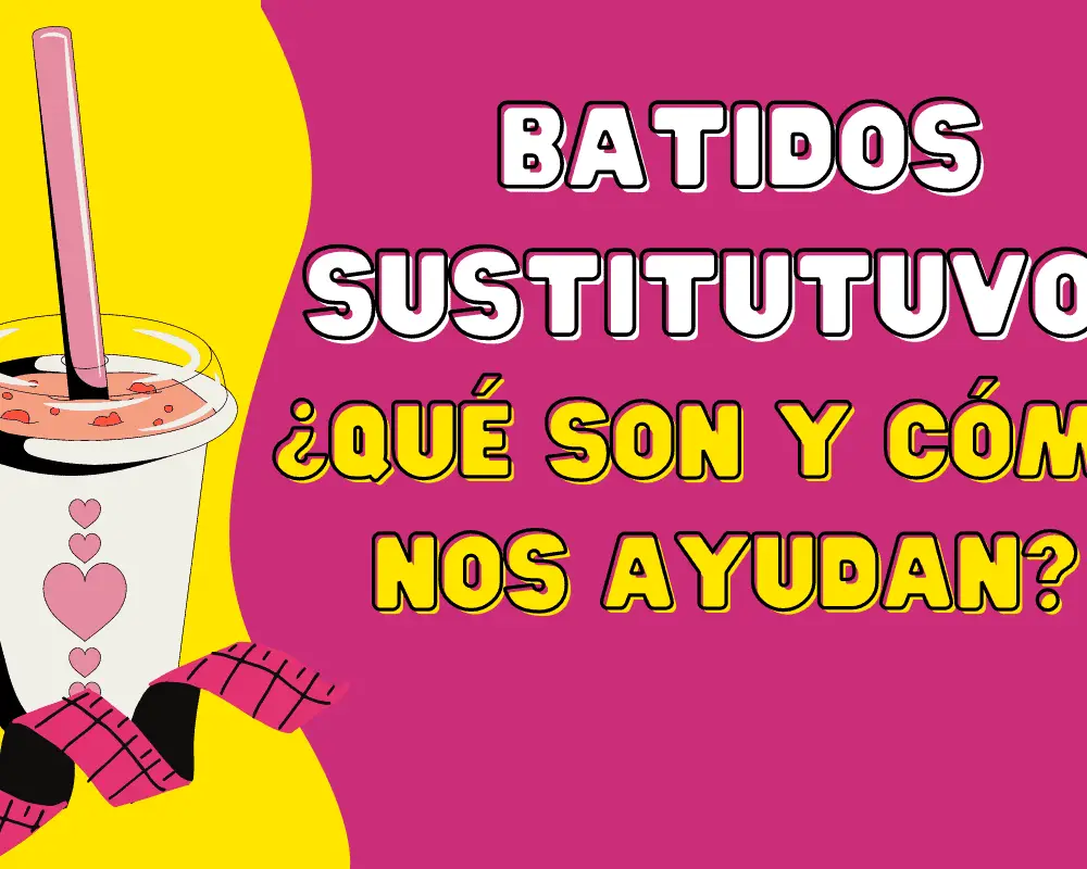 batidos sustitutivos