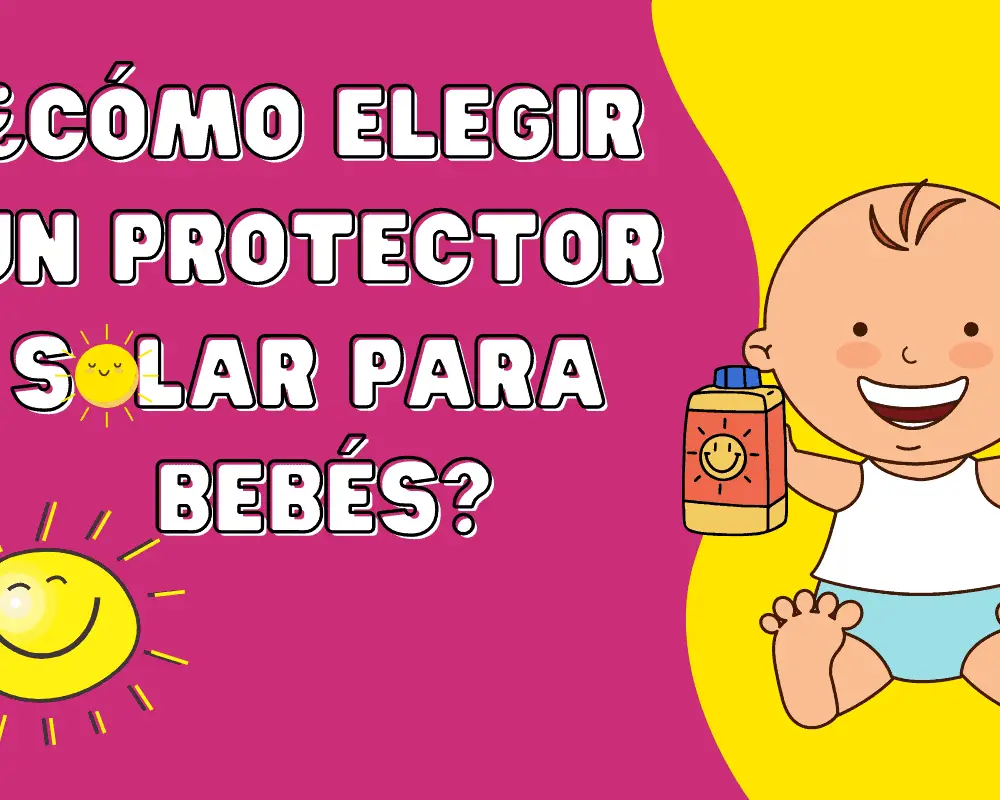 protector solar para bebés