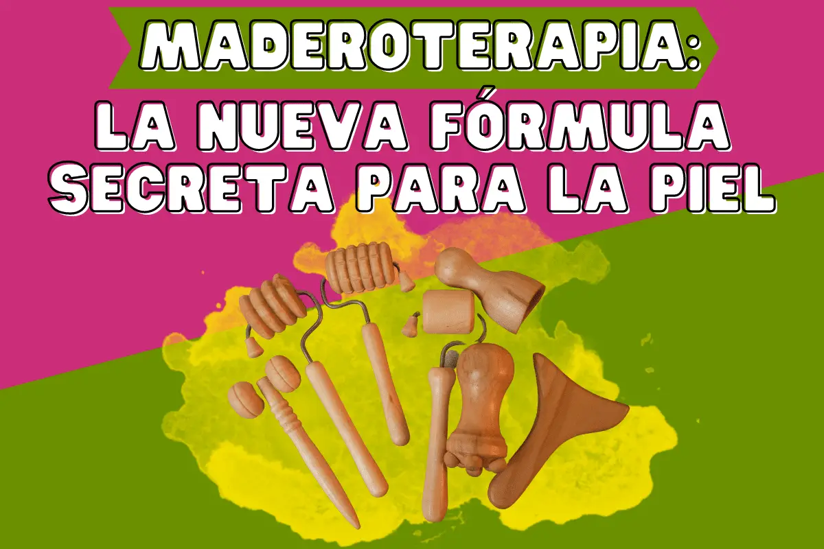 maderoterapia