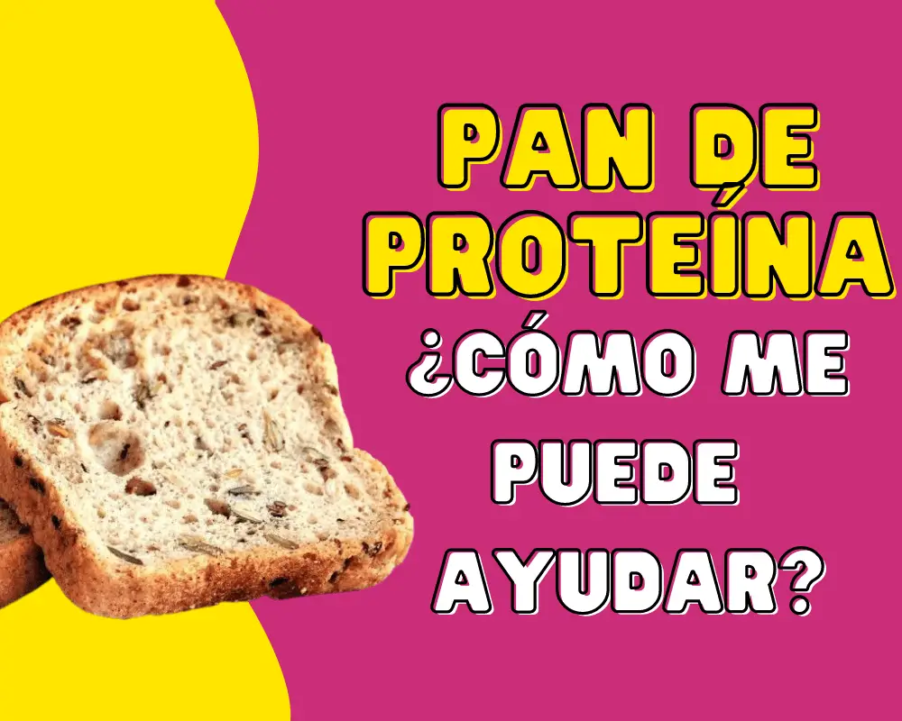 pan de proteina