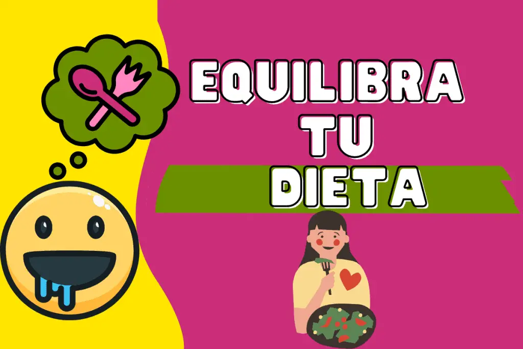 Equilibra tu dieta junto con elementos que favorezcan a tus objetivos siguiendo estos consejos