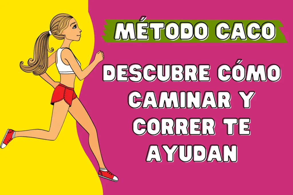 Método CaCo: Descubre cómo Caminar y Correr te Ayudan a Perder Peso y Mejorar tu Salud ? Guía para Principiantes y Consejos Prácticos